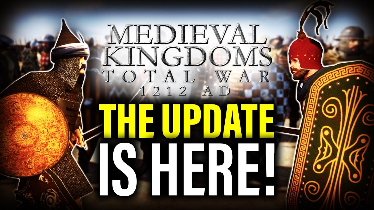 IT'S HERE! MEDIEVAL KINGDOMS 1212 AD NEW UPDATE REVIEW! - Total War Mod ...