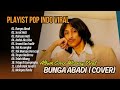 BUNGA ABADI - RIO CLAPPY (COVER BY WESWEY) | SURAT HATI | RAHASIA HATI || LAGU POP TERPOPULER