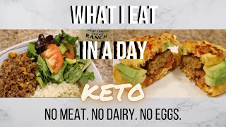 #1 KETO/VEGAN WHAT I EAT IN A DAY  | VEGAN BURRITO BOWL| PECAN MEAT| LOW CARB | PLANTBASED