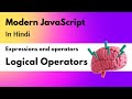 Logical Operators In JavaScript  In Hindi | JavaScript Logical Operators In Hindi #js #javascript