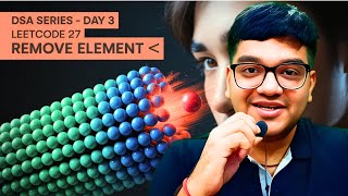 Remove Element 🔥 | LeetCode 27 Solution Explained | DSA Day 3 Coding Tutorial