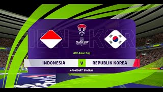 PIALA ASIA | INDONESIA VS KOREA SELATAN Gameplay eASIAN CUP QATAR