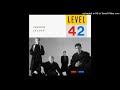 level 42 lessons in love extended 12