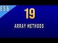 How to Use Array Methods in Javascript ES6 - 19