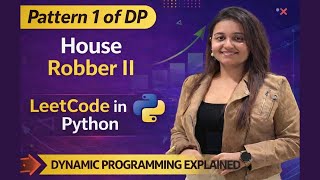 House Robber 2 | LeetCode 213 | Dynamic Programming | Python | Hindi