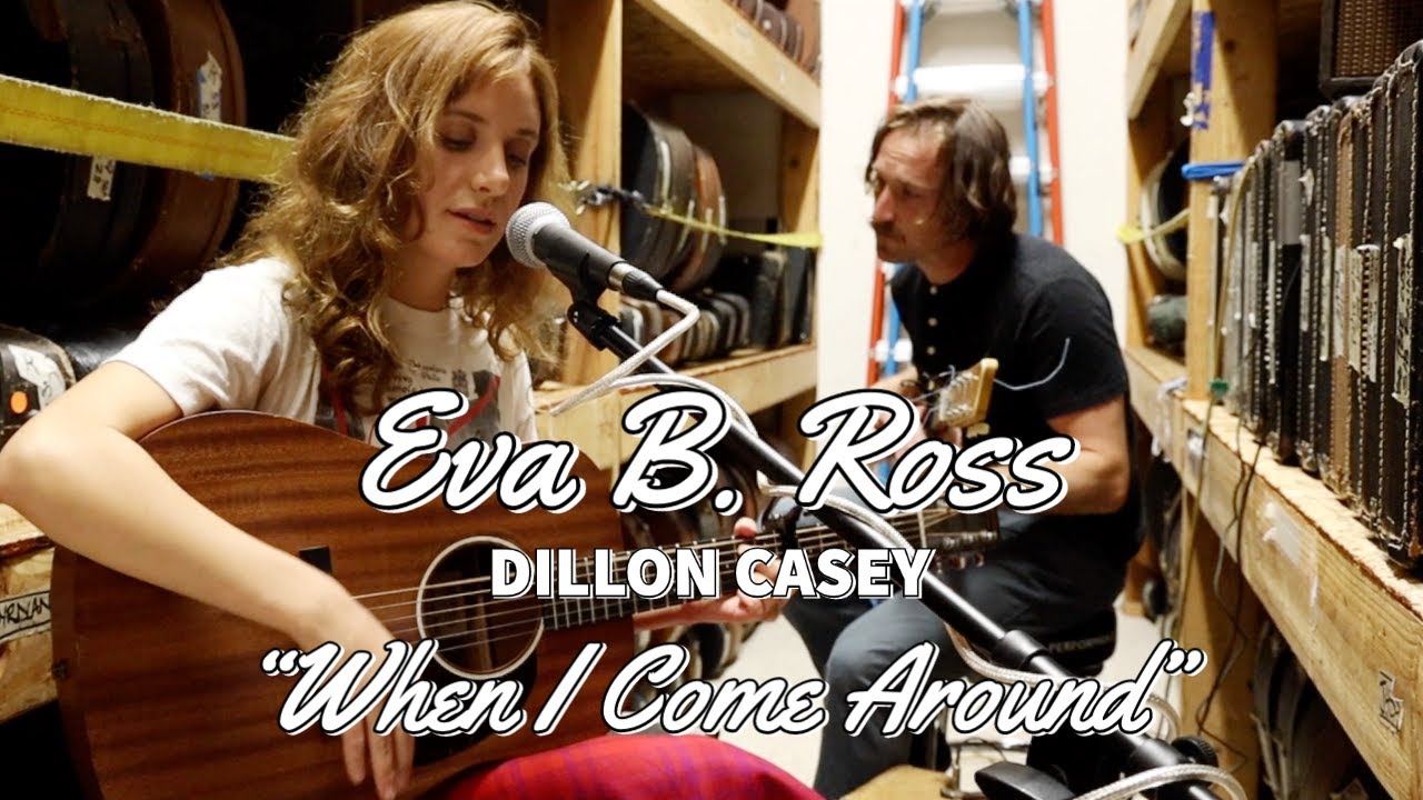 Eva B. Ross With Dillon Casey "When I Come Around" At Norman's Rare ...