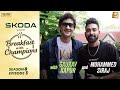 S8E3 | Mohammed Siraj | Breakfast with Champions ft Gaurav Kapur | @skodaindia