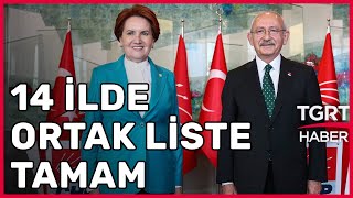 CHP ve İYİ Parti 14 İlde Ortak Listeyle Seçime Girecek! İşte Anlaşma Sağlanan Şehirler – TGRT Haber