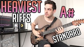 Heaviest Riffs: A# Standard