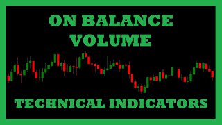 On Balance Volume (OBV) Explained | Technical Indicators