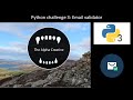 Python Challenge 3 Email Validator