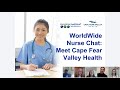 WorldWide Nurse Chat - Meet Cape Fear Valley Health (webinar replay)