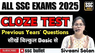 ALL SSC EXAMS 2025 | CLOZE TEST | Previous Years’ Questions | अब CLOZE TEST का डर करना है खत्म