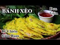 Bánh Xèo - Pha Bột Rất ĐƠN GIẢN - Bánh GIÒN RỤM - Thật DỄ Chiên