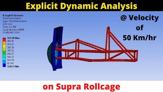 Explicit Dynamic Analysis | Explicit Dynamic Analysis on Supra Roll Cage | Crash Test | Impact Test