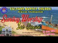 CALVARY BAPTIST CHURCH -VIZAG - SUNDAY WORSHIP 1st SERVICE || 10-11-2023