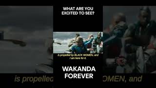 The WOMEN will be KEY in WAKANDA FOREVER! #wakandaforever