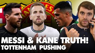 🚨 MESSI bomb truth! KANE and MAN UTD situation, TWO BIDS from TOTTENHAM