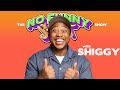 NFS: Shiggy & DJ Talk Rise In Comedy, Working Odd Jobs, Texting Drake & Ranking Instagram Comedians!