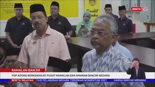 6 OKTOBER 2022-B.W-RAMALAN BANJIR-YDP AGONG BERKENAN KE PUSAT RAMALAN \u0026 AMARAN BANJIR NEGARA