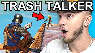 Destroying The Biggest TRASH TALKER on Fortnite...