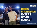 INEOS Grenadier enters Oman market | TAS TV | The Arabian Stories