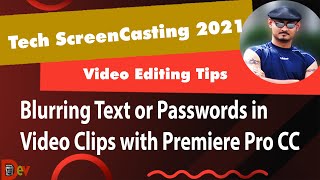 TECH SCREENCASTING 2021: VIDEO EDITING TIPS & TRICKS - BLURRING TEXT OR CODE OR PASSWORDS
