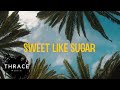 @MonoirMusic  - Sweet like Sugar (Official Lyric Video)