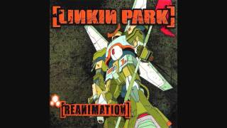 Linkin Park-Enth E ND [Reanimation]