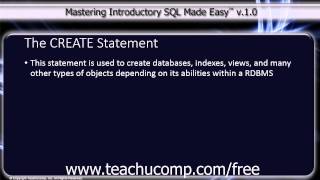 SQL Training - Structured Query Language Tutorial - The CREATE Statement Lesson