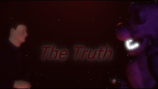 [FNaF/SFM] Episode 3 Season 1: The Truth ((Read Desc))