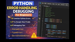 Python Common Errors & Debugging | Try-Except Made Easy
