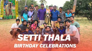 LATHERI DON Setti Thala | Birthday  Celebration | செட்டி தல no.43