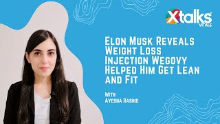 Elon Musk Reveals Weight Loss Injection Wegovy Helped Him Get Lean and Fit