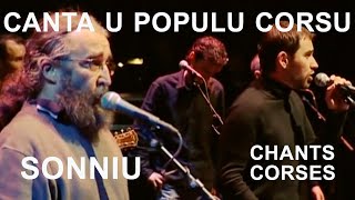 Sonniu - Canta u populu corsu - Chants corses