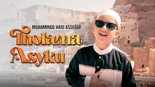 Muhammad Hadi Assegaf - Tholama Asyku (Official Music Video)