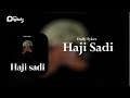 Dully Sykes - Haji Sadi (Official audio)