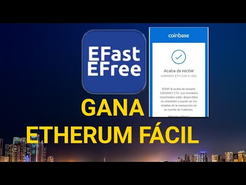 EFast EFree Nueva App!!! Gana Etherum ETH Fácilmente Comprobante De ...