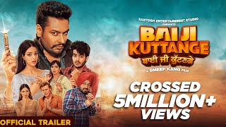 Bai Ji Kuttange (Trailer) | Dev Kharoud, Nanak Singh, Harnaaz Sandhu, Releasing on 19th August 2022