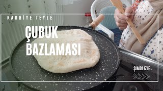 ÇUBUK YÖREMİZE HAS MEŞHUR ÇUBUK BAZLAMASI