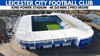 Leicester City Football Club - King Power Stadium - 4K DJI Mini 3 Pro Drone