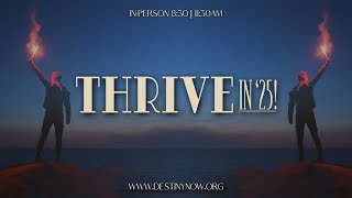 “Thrive In ‘25!” - 2025-01-19 16:34:24