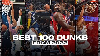 🔥 NBA's BEST 100 DUNKS & POSTERS of 2022