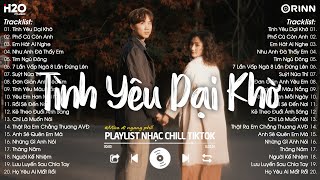 Nhạc Chill TikTok 2025 - Những Bản Nhạc Chill Nhẹ Nhàng Hay Nhất☘️Nhạc Lofi Chill Buồn Hot TikTok