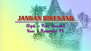 Rosnida YS - Jangan Dikenang (Official Music Video)