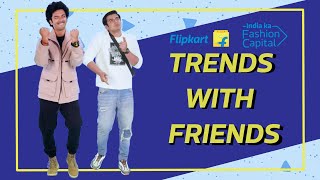 Affordable styles for males from Flipkart Fashion | Trends With Friends | Flipkart