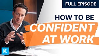 5 Ways to Be More Confident at Work!