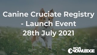 Canine Cruciate Registry Launch Event