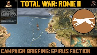 [Campaign Briefing]: Total War: Rome II - Epirus Faction