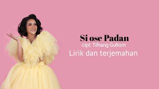 Si Ose Padan (Rany Simbolon) lirik dan terjemahan